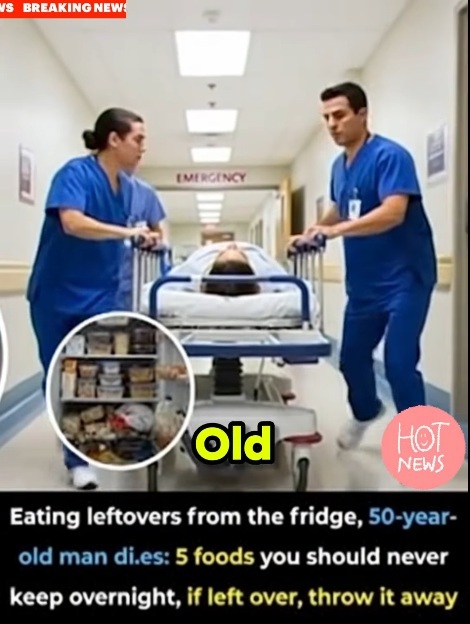 Eating leftovers from the fridge, 50-year-old man di.es: 5 foods you should never keep overnight, if left over, throw it away ..p
